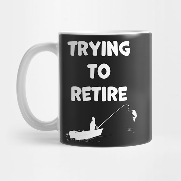 Upcoming retirement Funny Fishing Learning by Artstastic